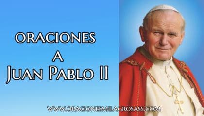 Plegarias a Juan Pablo II